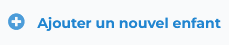 Ajouter un nouvel enfant